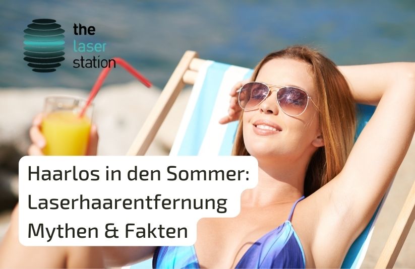 Read more about the article Laserhaarentfernung im Sommer: Mythen und Fakten